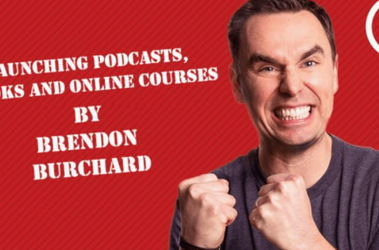 Brendon Burchard – Launching Podcasts,Books and online courses