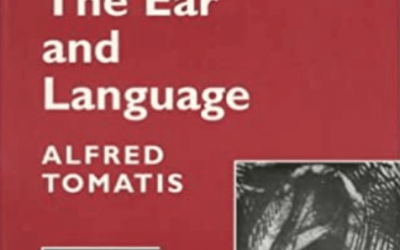 Alfred A. Tomatis and Billie M. Thompson – The Ear and the Language