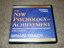 Brian Tracy – The New Psychology of Achievement