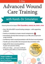 Hands-on Simulation – 3-Day Advanced Wound Care Training