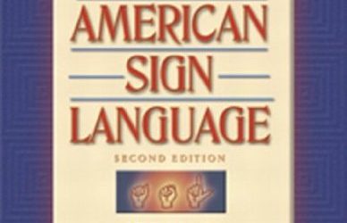 Learning American Sign Language: Levels I & II–Beginning & Intermediate
