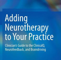 Paul G. Swingle – Adding Neurotherapy to Your Practice