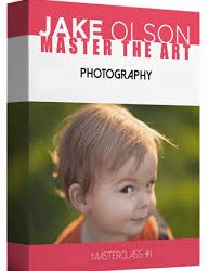 Jake Olson – Masterclass Intensive #1 – ( Create & Edit Photos ) + Q&A