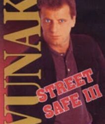 Paul Vunak – Street Safe I, II, III