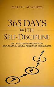 Martin Meadows – 365 Days With Self-Discipline