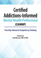 Paul Brasler – Certified Addictions-Be informed Mental Health Professional (CAIMHP-2)-Day Intensive Competency Training