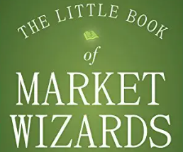 Jack D. Schwager – The Little Book of Market Wizards