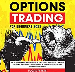 Lucas Peters – Options Trading for Beginners 2022
