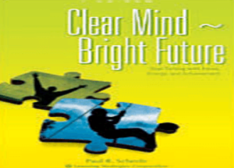 Paul Scheele – Clear Mind Bright Future