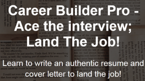 Joshua Fluke – Career Builder Pro – Ace the interview; Land The Job!