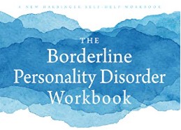 Daniel Fox – The Borderline Personality Disorder WorkbookAn Integrative Program to Understand and Manage Your BPD (A New Harbinger Self-Help Workbook)