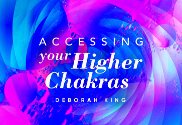 Deborah King – Accessing Your 36 Higher Chakras