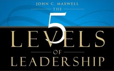 John Maxwell – 5 Levels of Leadership