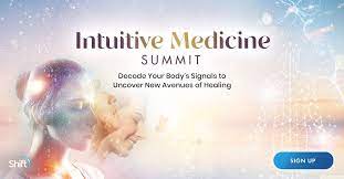 Shift Network - Intuitive Medicine Summit 2022